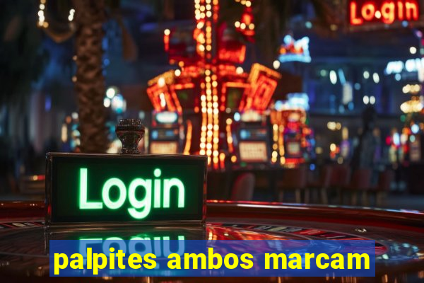 palpites ambos marcam